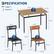 SPECIFICATION
Table*1
Chairs*4
Table:
- Length: 43.31"
- Width: 27.56"
- Height: 29.92"
- Weight Capacity: 150 lbs
Chairs:
- Seat Height: 18.31"
- Seat Depth: 19.3"
- Seat Width: 17.32"
- Back Height: 33.66"
- Back Width: 14.17"
- Weight Capacity: 300 lbs