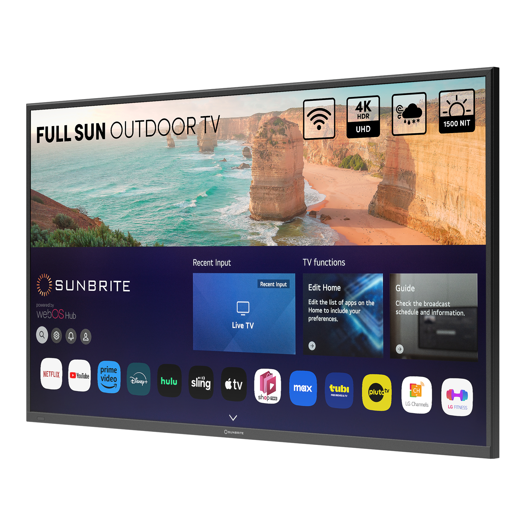 SUNBRITE Sun Outdoor TV Full 4K HDR UHD 1500 NIT Recent Input TV functions SUNBRITE powered by webOS Hub a Recent Input Live TV Edit Home Edit the list of apps on the Home to include your preferences. + Guide Check the broadcast schedule and information. Netflix, Prime Video, Hulu, Sling TV, YouTube, Max, Tubi, Pluto TV, Crackle, and LG Channels.