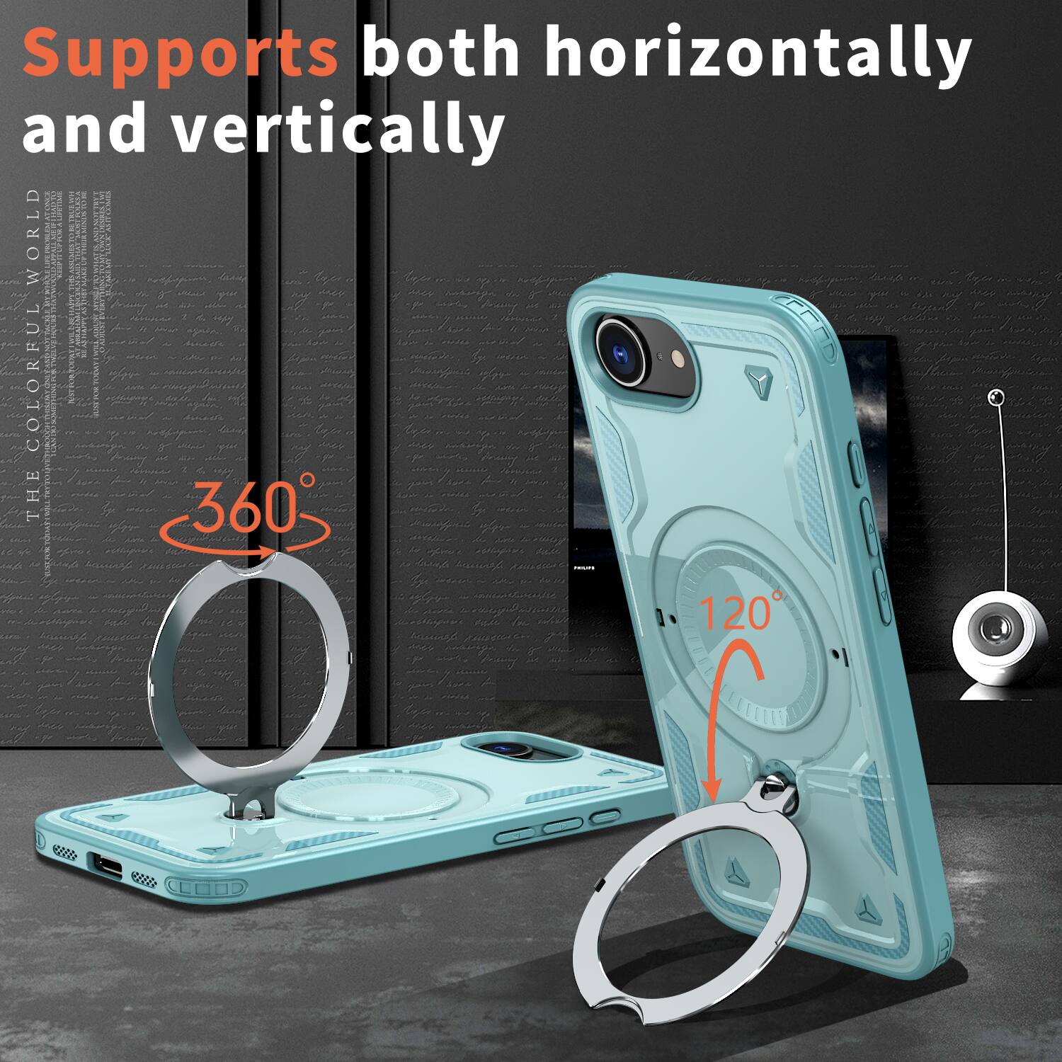 Supports both horizontally and vertically  
THE COLORFUL WORLD  
360°  
120°