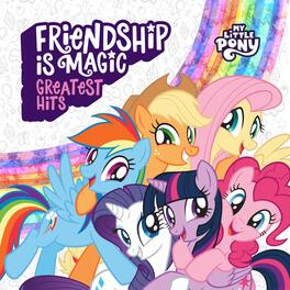 My Little Pony - Friendship Is Magic: Greatest Hits - VINYL LP