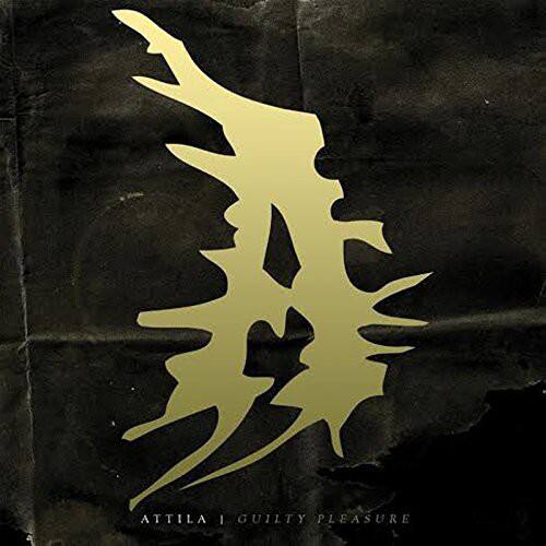 ATTILA I GUILTY PLEASURE