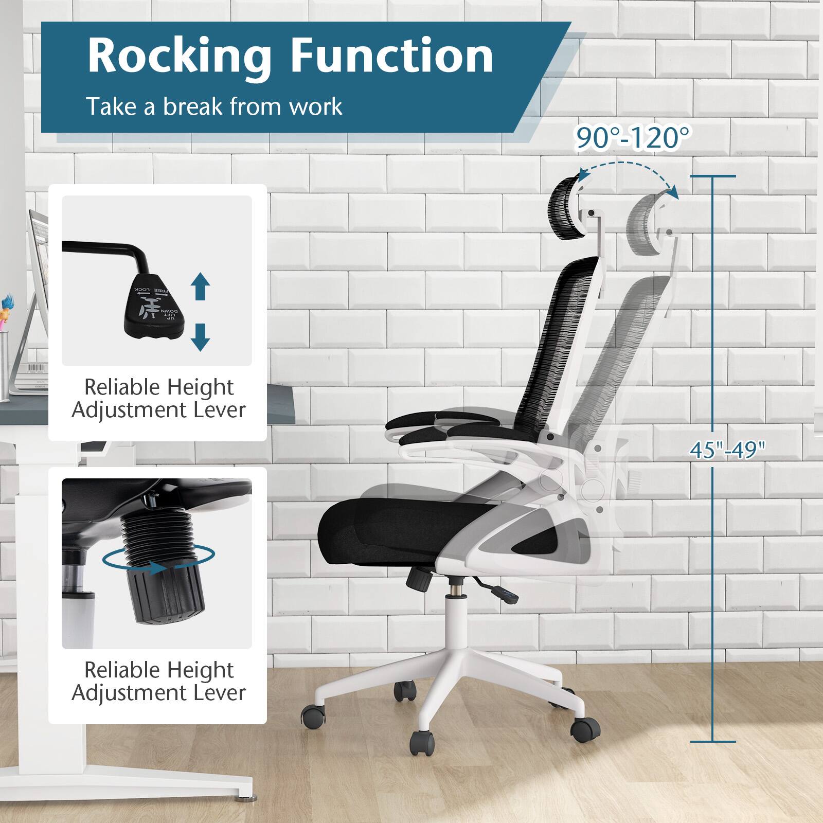 The text on the image is grouped and corrected as follows:

Rocking Function: Take a break from work.
90-120 Reliable Height Adjustment Lever.
45"-49" Reliable Height Adjustment Lever.