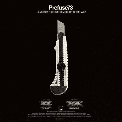 Prefuse73
NEW STRATEGIES FOR MODERN CRIME Vol.2
- LION CHORUS
- CLEON CHORUS
- VAST WILDE POSON
- CANINE CHORUS
- IPARE LE CORNA
- COMPLETE REJECTION
- JOS. WAGON TALK
- WEATHER SYSTEM
- NL CALIBRO
- LEX PYTHON
- PRINT CNEW COLME
- RISING REFLECTION
- CANINE COERIS
- SCENE TWO
- ULA PARTE ENTRALE
- LION CHORUS
- SCENE TWO
- VAST WILDE POSON
- CENE TRPCS
- UCANINE
- FAIEWELL
- SELAN HEUAT
- ni as ocoato
- M Al Fights
- omornd
- n Al Se Sone
- sSTre carte
- cies
- e a Bue mascolrena
- amangemonts
- erement
- n M
- BEU Most
- pertormes
- NOVA
- 208 Must ness peoedt
- VANESSA DONACO