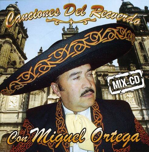 Miguel Ortega - Canciones Del Recuerdo   - COMPACT DISCS [CD] price history on PriceWatchPro