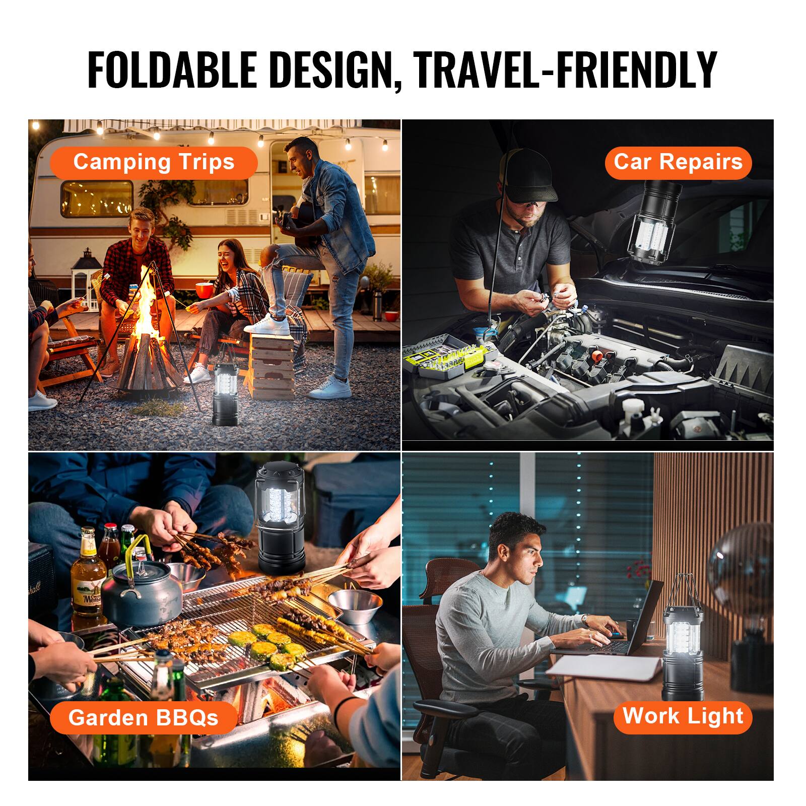 FOLDABLE DESIGN, TRAVEL-FRIENDLY

- Camping Trips
- Car Repairs
- Garden BBQs
- Work Light