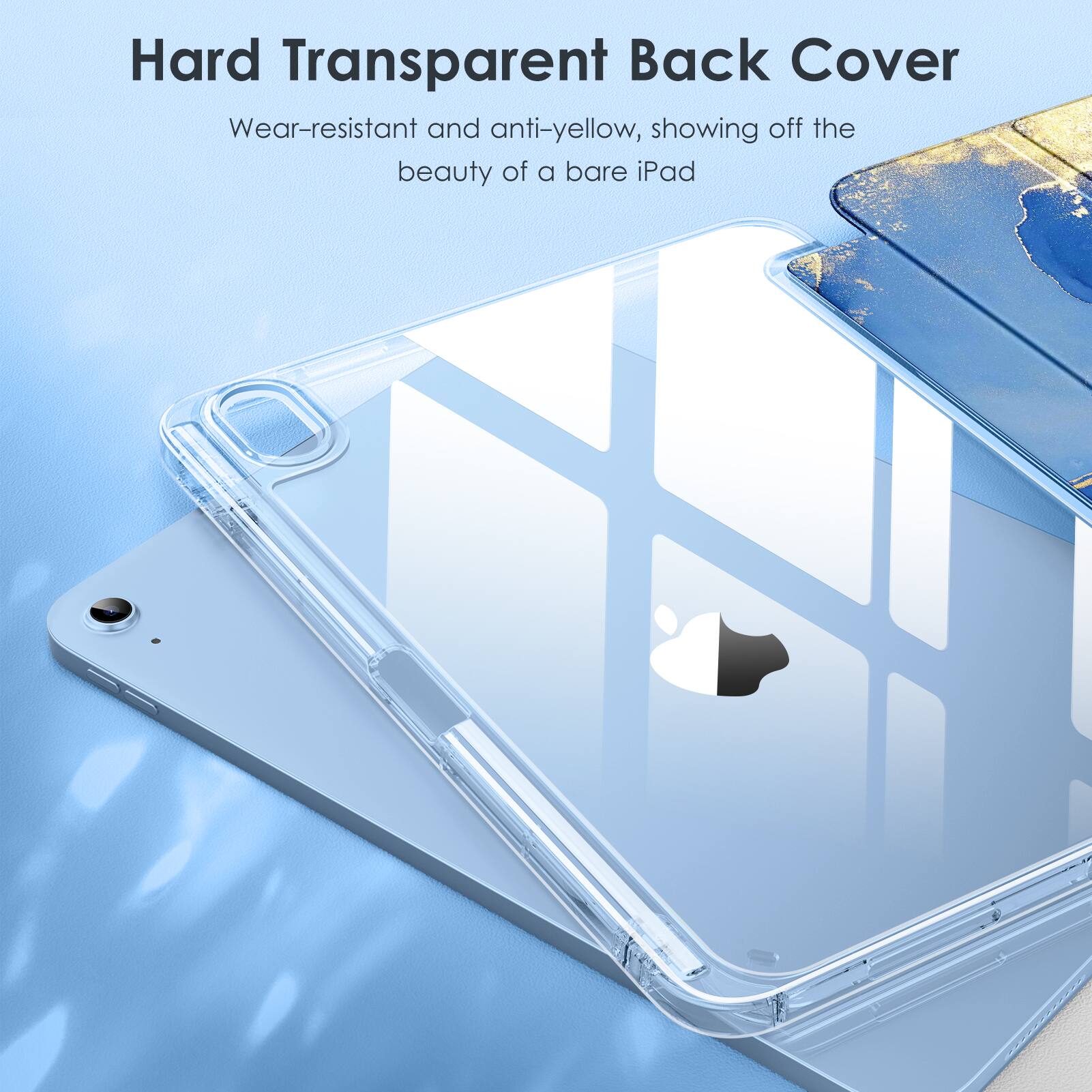 Hard Transparent Back Cover

Wear-resistant and anti-yellow, showing off the beauty of a bare iPad