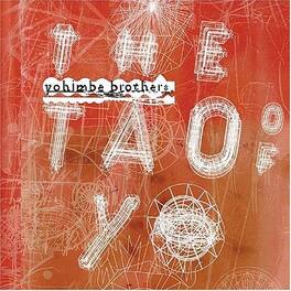 Yohimbe Brothers - The Tao Of Yo - VINYL LP