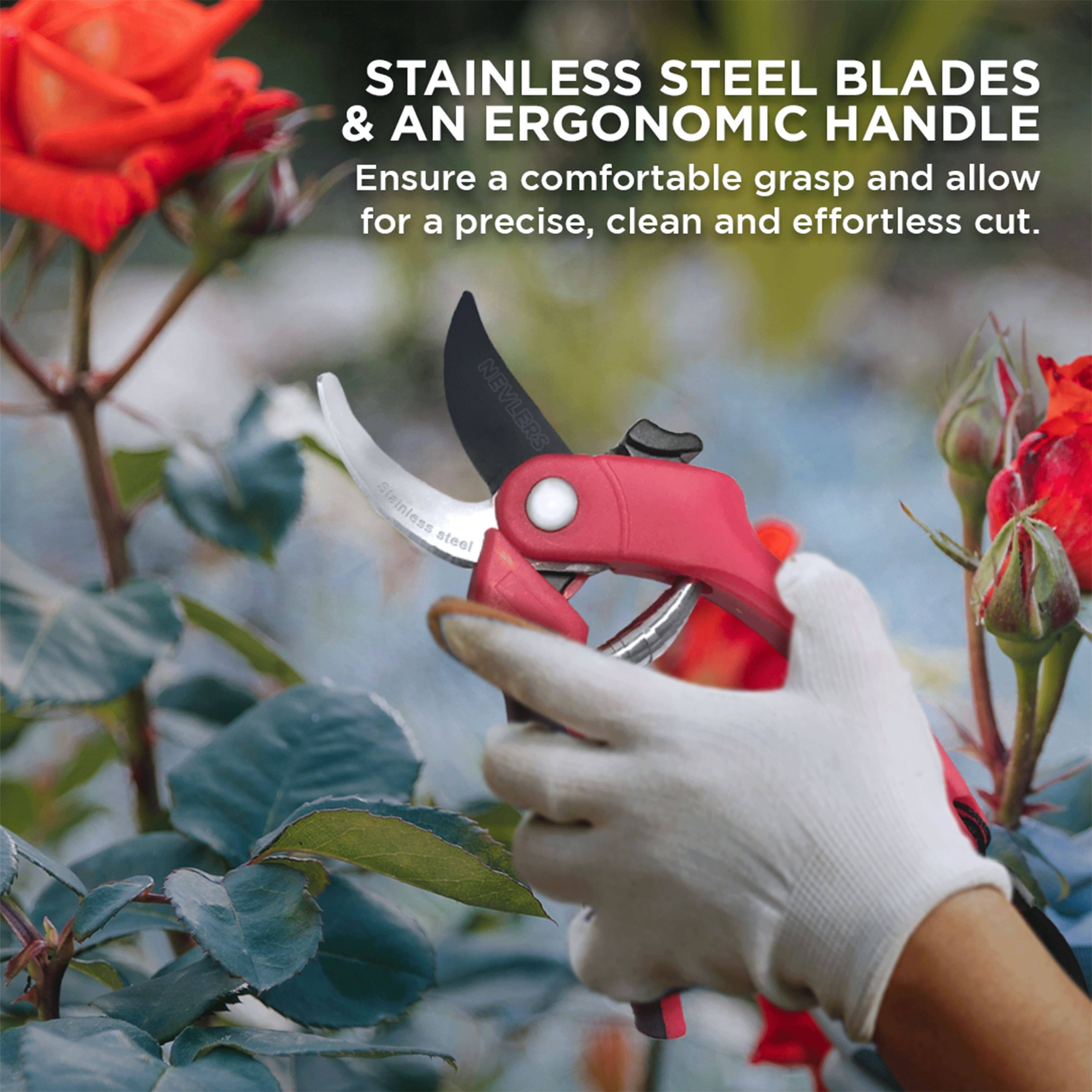 STAINLESS STEEL BLADES & AN ERGONOMIC HANDLE  
Ensure a comfortable grasp and allow for a precise, clean and effortless cut.