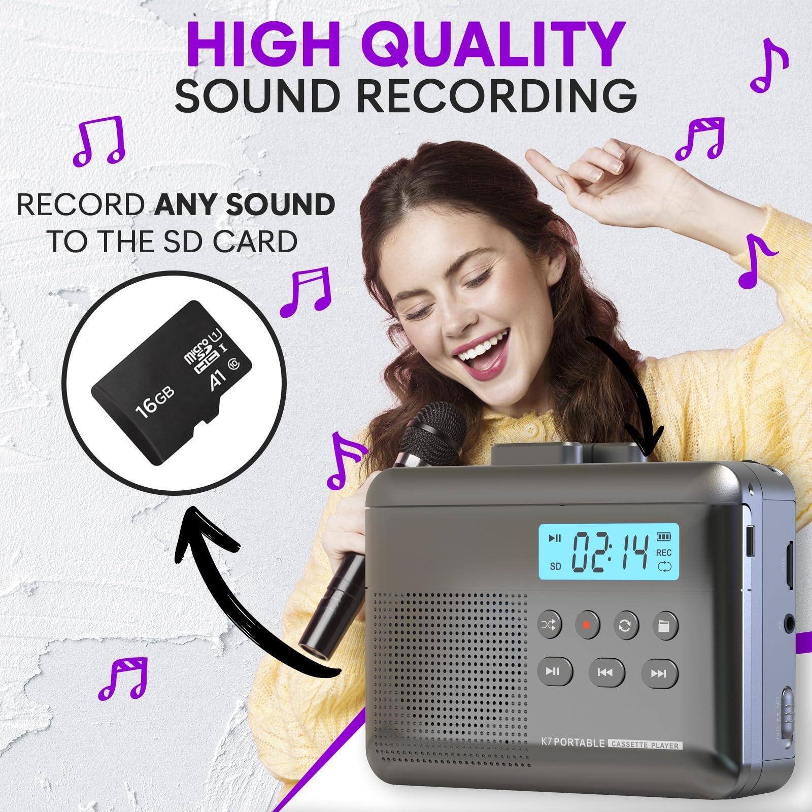 HIGH QUALITY SOUND RECORDING

RECORD ANY SOUND TO THE SD CARD

16GB SD CARD

K7 PORTABLE CASSETTE PLAYER