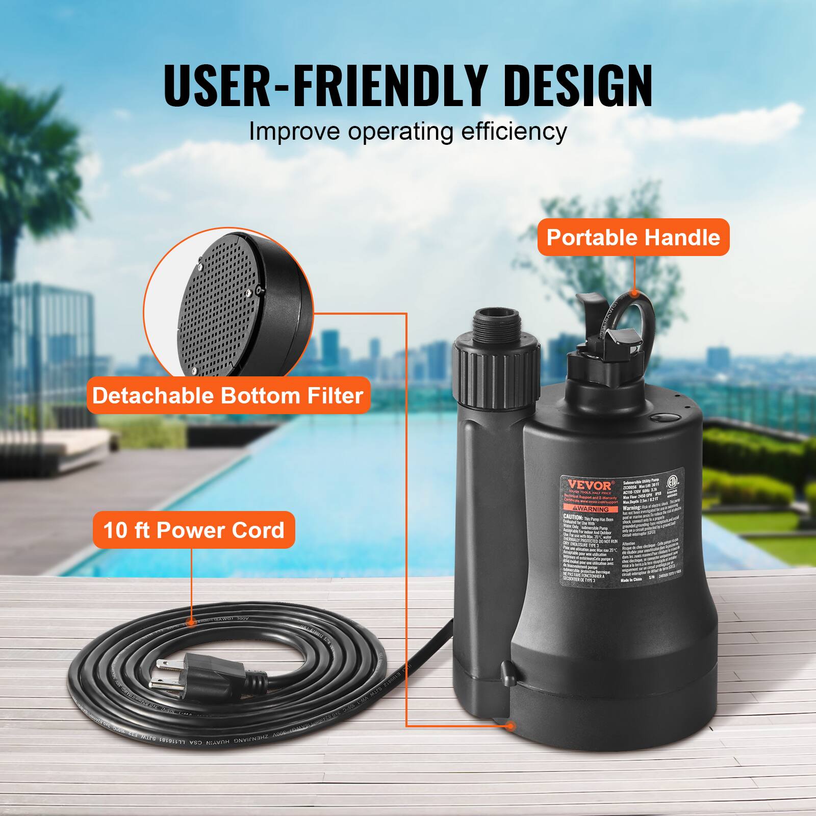 USER-FRIENDLY DESIGN  
Improve operating efficiency  
Portable Handle  
Detachable Bottom Filter  
10 ft Power Cord  

VEVOR  

CAUTION WARNING