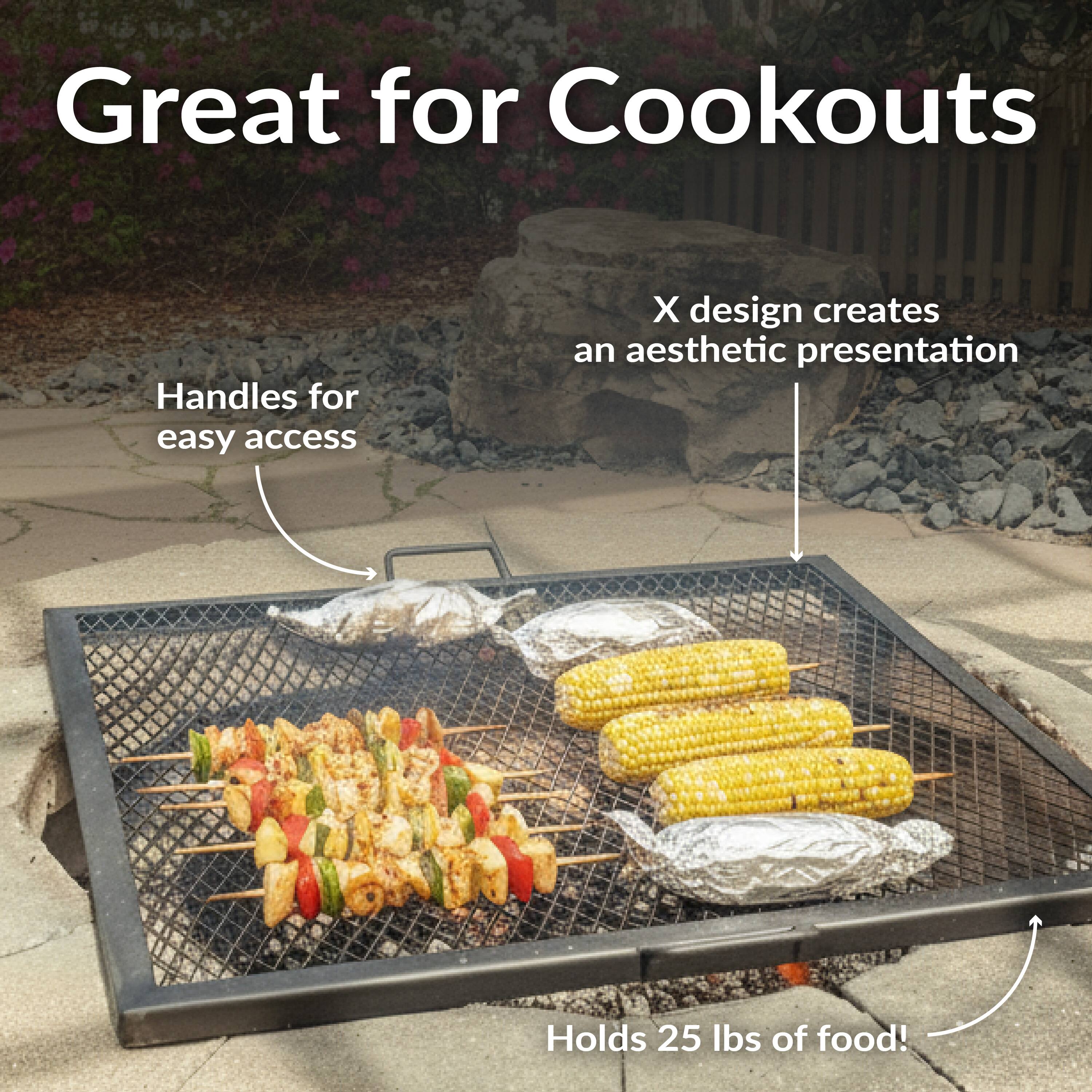 Great for Cookouts

Handles for easy access

X design creates an aesthetic presentation

Holds 25 lbs of food!