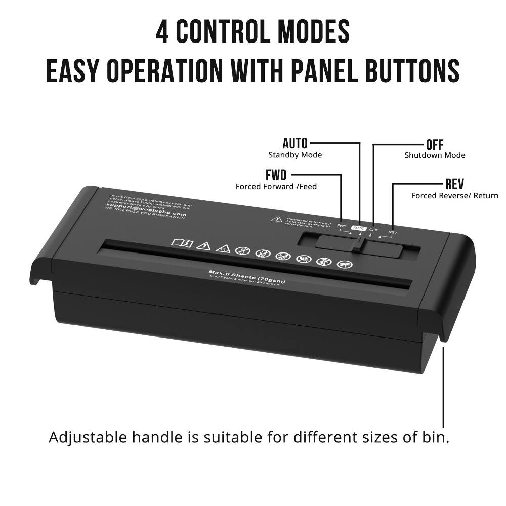 4 CONTROL MODES  
EASY OPERATION WITH PANEL BUTTONS  

AUTO - Standby Mode  
FWD - Forced Forward / Feed  
OFF - Shutdown Mode  
REV - Forced Reverse / Return  

Max. 6 Sheets (70gsm)  

Adjustable handle is suitable for different sizes of bin.