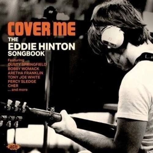 Various Artists - Cover Me: Eddie Hinton Songbook / Various   - COMPACT DISCS [CD] price history on PriceWatchPro