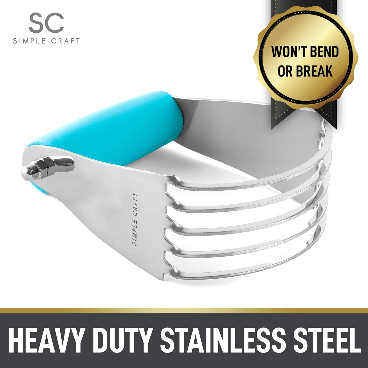 SC SIMPLE CRAFT  
WON'T BEND OR BREAK  
HEAVY DUTY STAINLESS STEEL