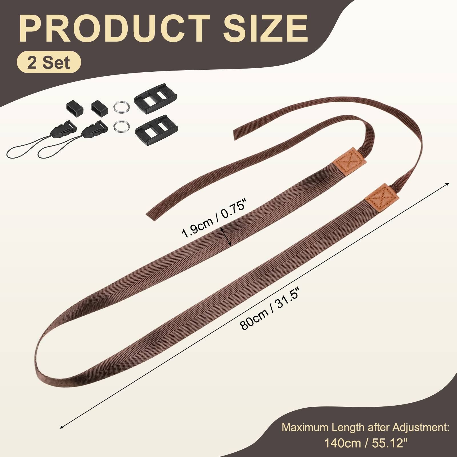 PRODUCT SIZE  
2 Set  
0.75" / 1.9cm  
31.5" / 80cm  
Maximum Length after Adjustment: 140cm / 55.12"