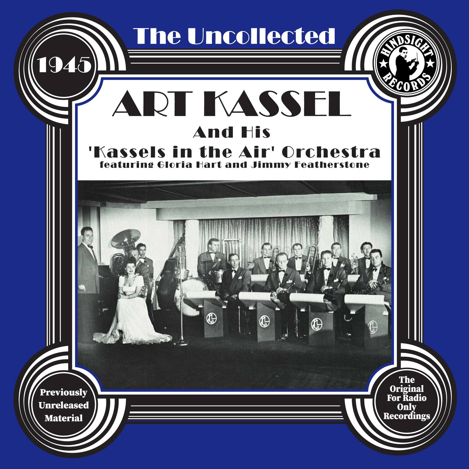 Art Kassel - The Uncollected: Art Kassel & His Kassels In The Air Orchestra - 1945   - COMPACT DISCS [CD] price history on PriceWatchPro