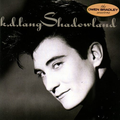 The Owen Bradley Sessions  
k.d. lang Shadowland