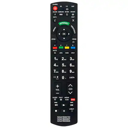 POWER
3D
CC
SAP
SD/USB
FOR/MAT
EXIT
FAVORITE
SURROUND
F
INFO
MENU
OK
RETURN
Y
B
OPTION
R
G
MUTE
APPS
HOME
INPUT
1
2
3
4
5
6
7
8
9
0
LAST*
VIERATOOLS
INTERNET
VOL
CH
SLEEP
TEXT
MEDIA PLAYER
NETFLIX
HELP
N2QAYB000703
N2QAYB000837
N2QAYB000926