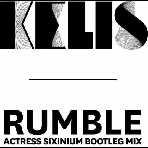 Kelis - Rumble (Actress Sixinium Bootleg Mix)   - 12-INCH SINGLE [12 inch Vinyl Single] price history on PriceWatchPro