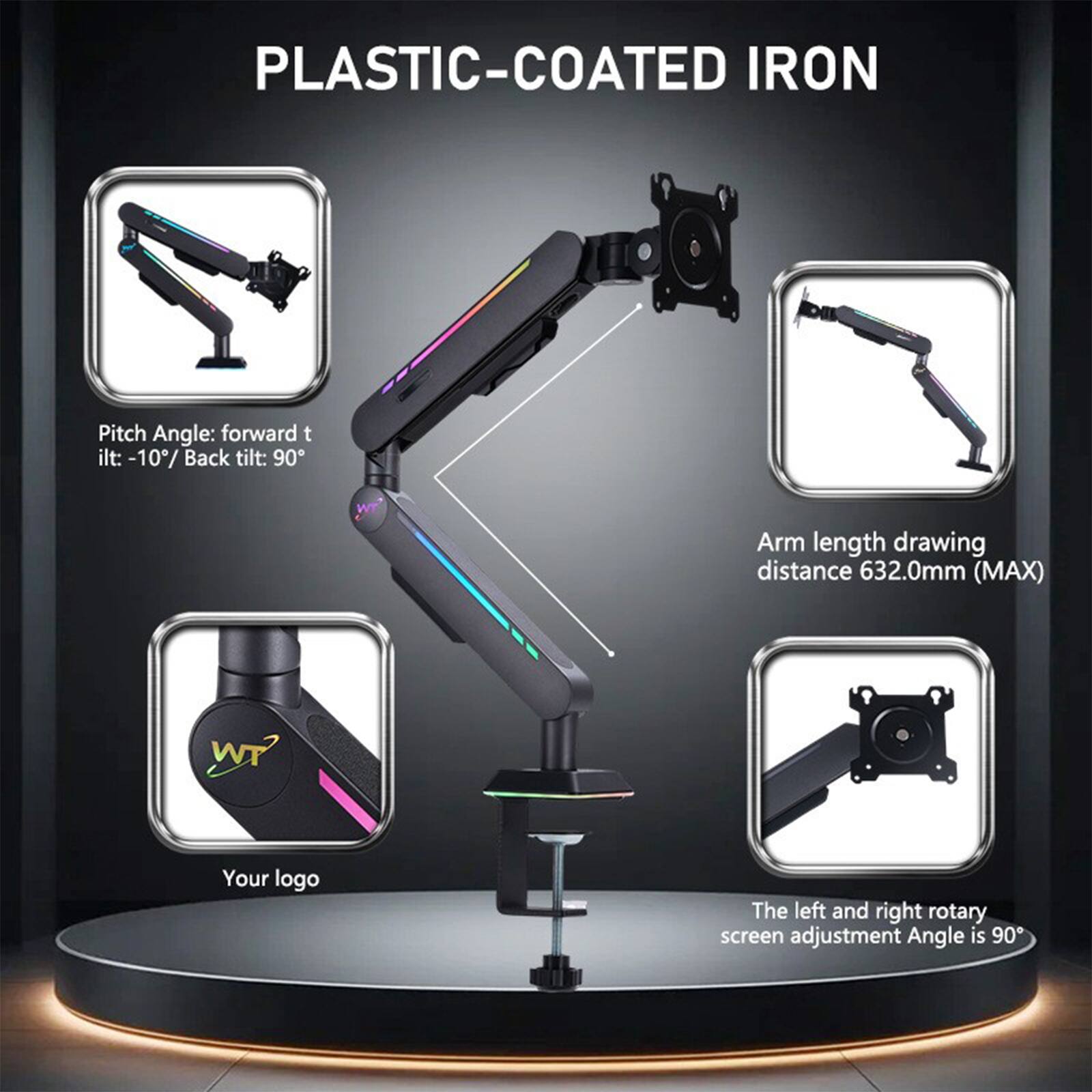 PLASTIC-COATED IRON

Pitch Angle: forward tilt: -10° / Back tilt: 90°

Arm length drawing distance 632.0mm (MAX)

Your logo

The left and right rotary screen adjustment Angle is 90°