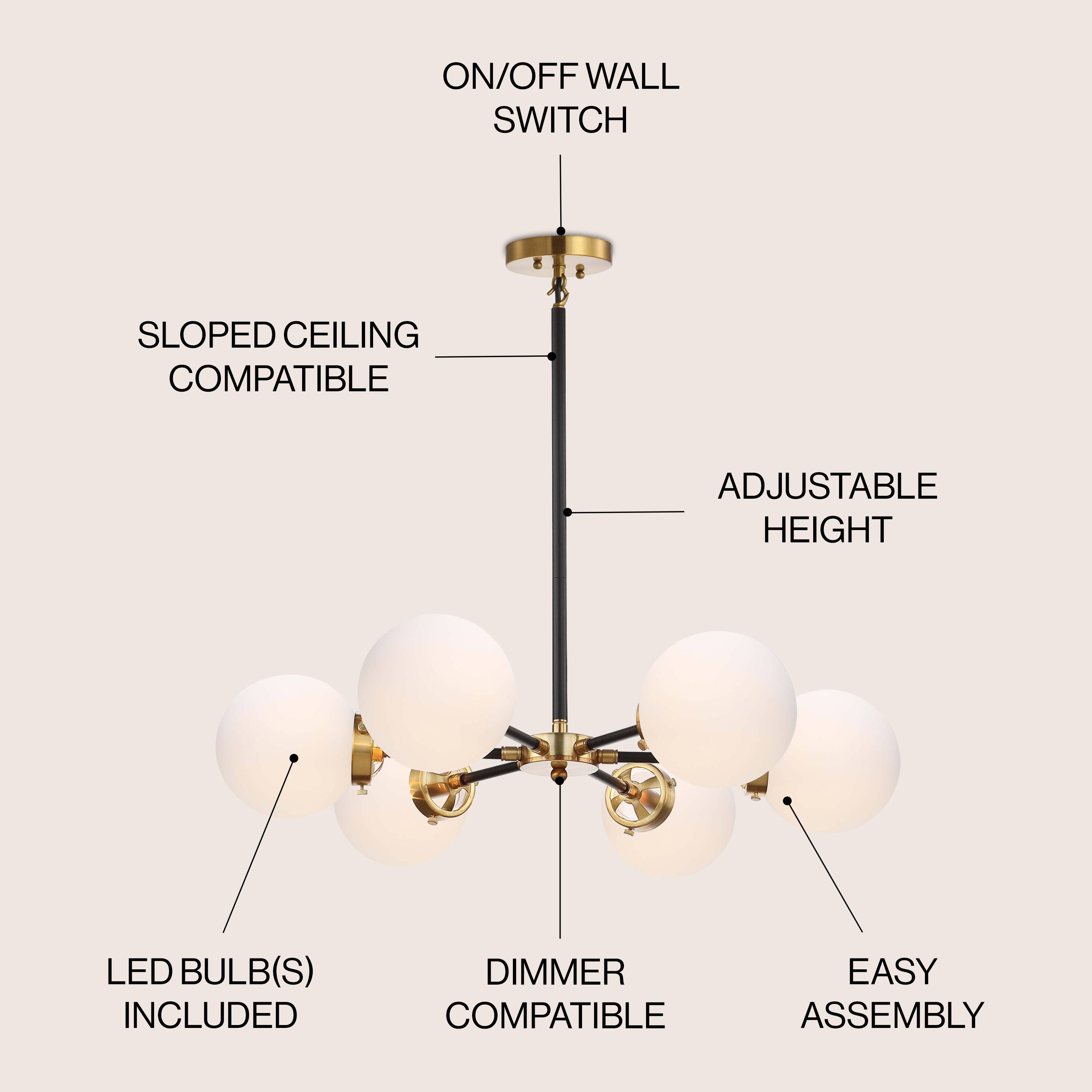 ON/OFF WALL SWITCH  
SLOPED CEILING COMPATIBLE  
ADJUSTABLE HEIGHT  
LED BULB(S) INCLUDED  
DIMMER COMPATIBLE  
EASY ASSEMBLY