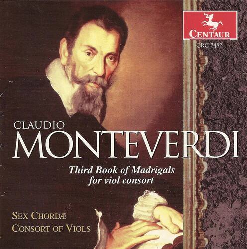Sex Chordae Consort of Viols - 3rd Book of Madrigals for Viol Consort  - COMPACT DISCS
