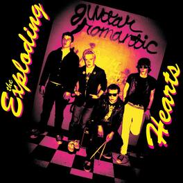 The Exploding Hearts - Guitar Romantic - VINYL LP