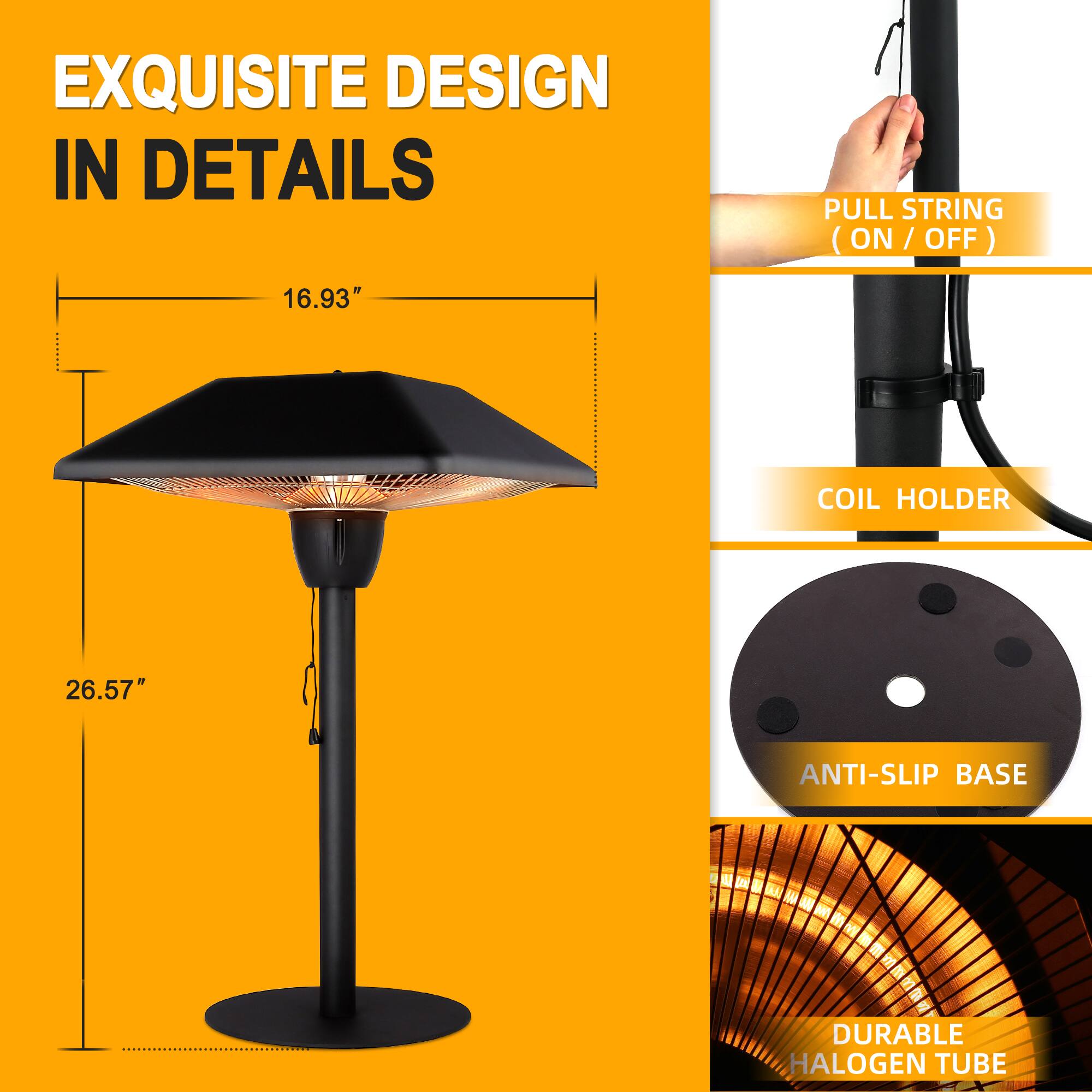EXQUISITE DESIGN IN DETAILS

- PULL STRING (ON / OFF)
- COIL HOLDER
- ANTI-SLIP BASE
- DURABLE HALOGEN TUBE

16.93"  
26.57"