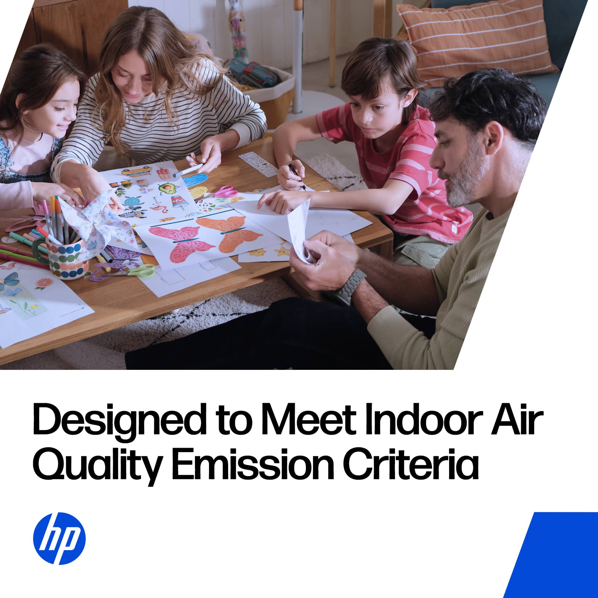 Designed to Meet Indoor Air Quality Emission Criteria
hp