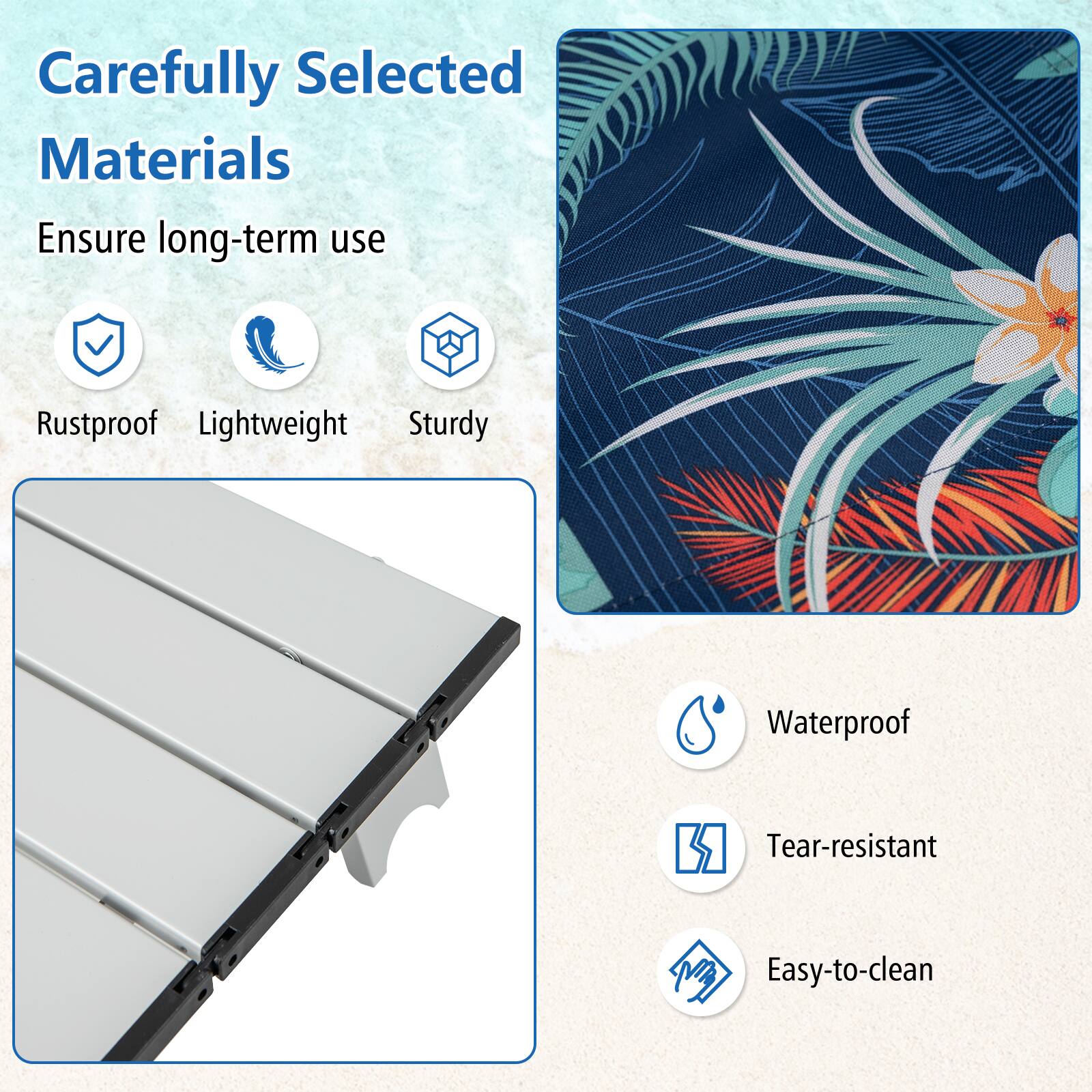 Carefully Selected Materials Ensure long-term use Rustproof Lightweight Sturdy Waterproof Tear-resistant Easy-to-clean