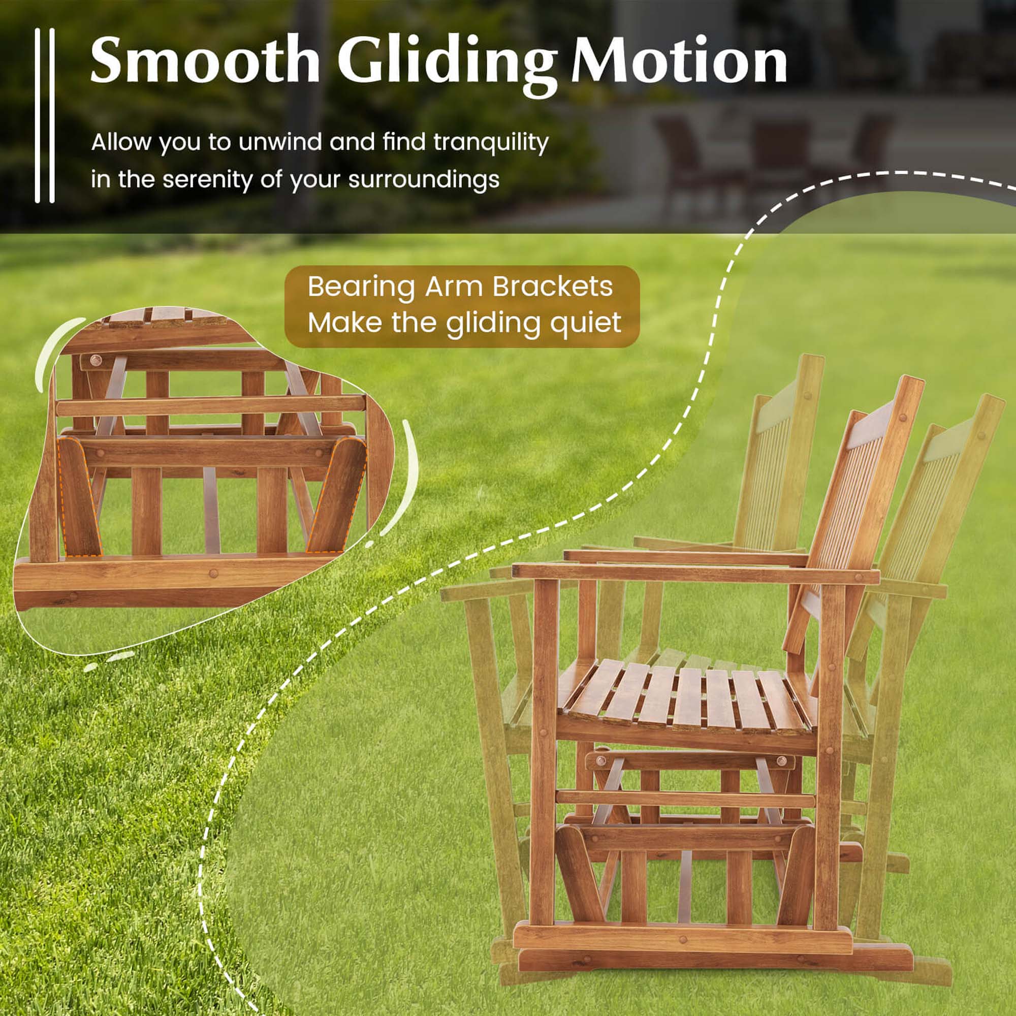 Smooth Gliding Motion: Allow you to unwind and find tranquility in the serenity of your surroundings. Bearing Arm Brackets: Make the gliding quiet.