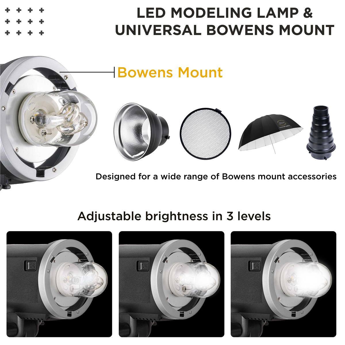 LED MODELING LAMP & UNIVERSAL BOWENS MOUNT

Bowens Mount

Designed for a wide range of Bowens mount accessories

Adjustable brightness in 3 levels
