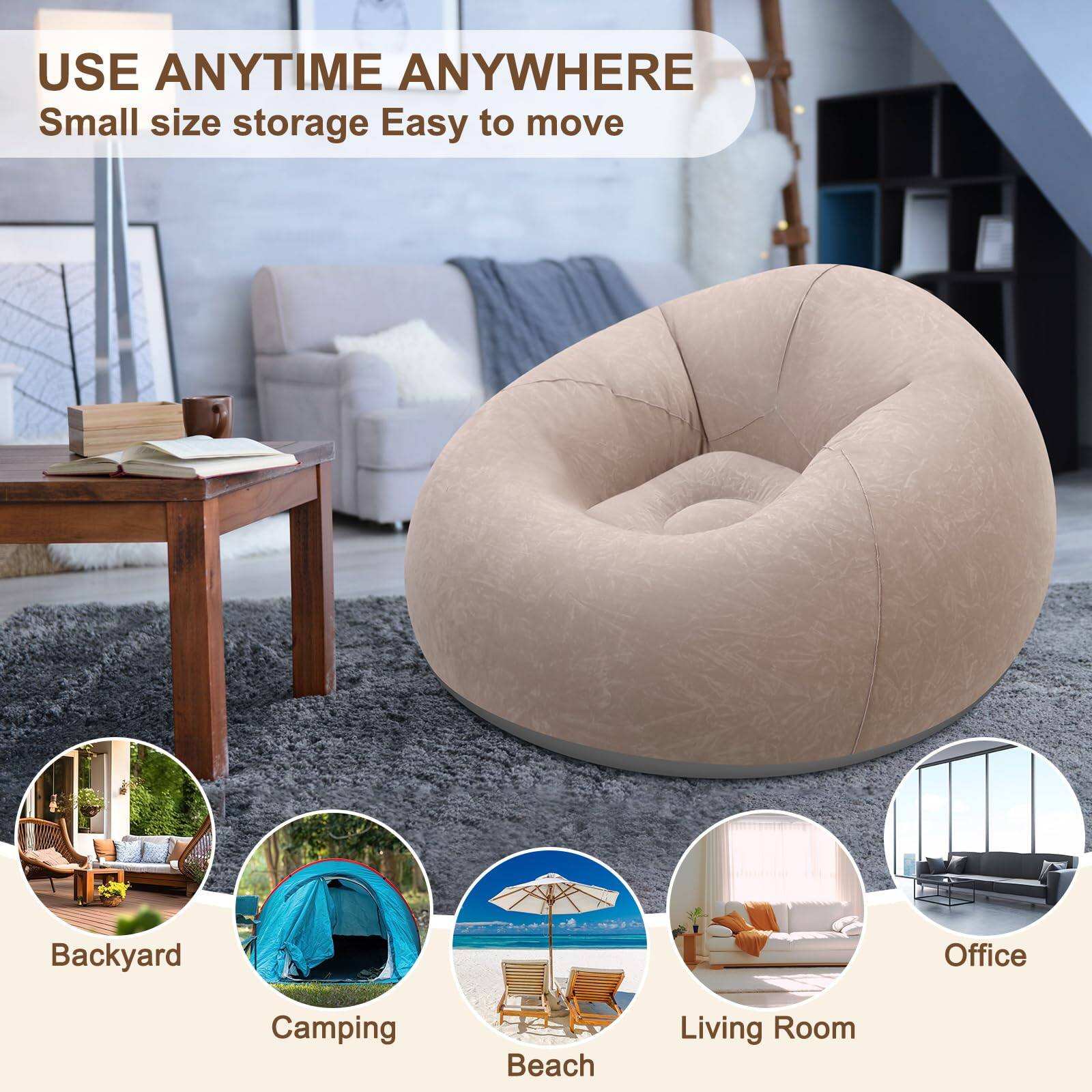 USE ANYTIME ANYWHERE  
Small size storage Easy to move  

Backyard  
Camping  
Beach  
Living Room  
Office