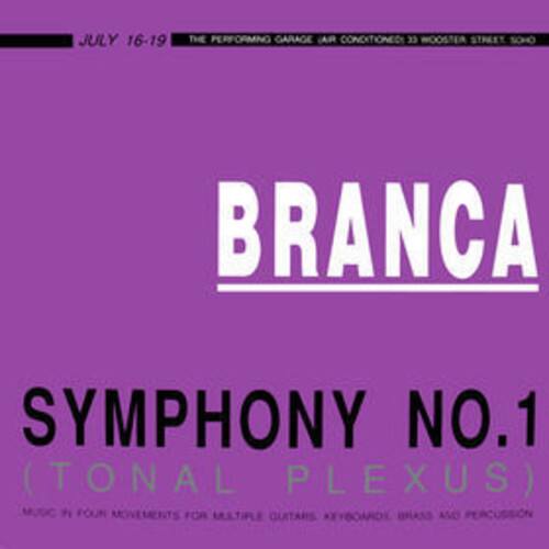 JULY 16-19  
THE PERFORMING GARAGE  
JAR CONTOHON 33 WOOSTER STREET  
BRANCA  
SYMPHONY NO.1  
(TONAL PLEXUS)  
MUSIC FOR FOUR MOVEMENTS FOR MULTIPLE GUITARS, KEYBOARDS, BRASS AND PERCUSSION