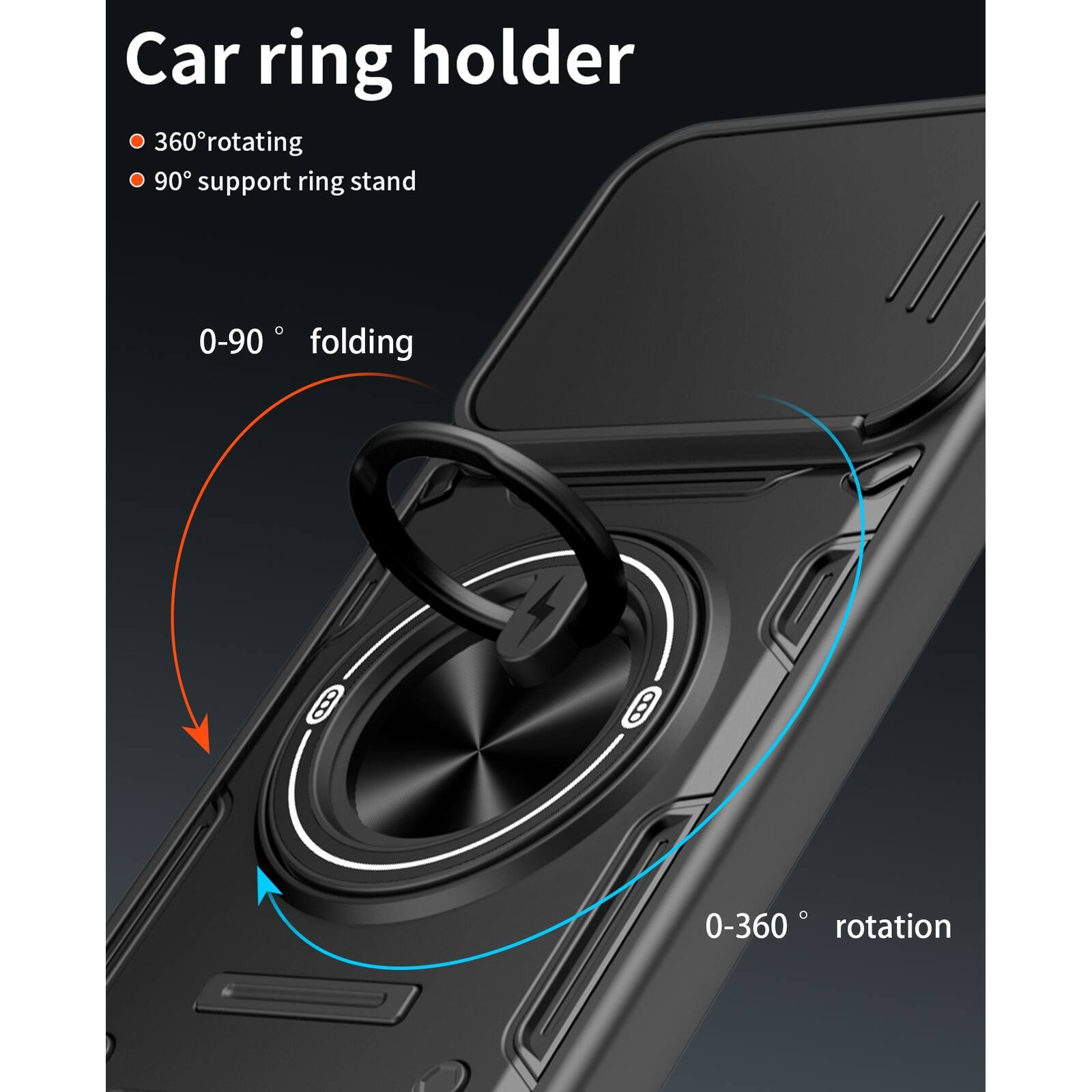 Car ring holder  
360° rotating  
90° support ring stand  
0-90° folding  
0-360° rotation