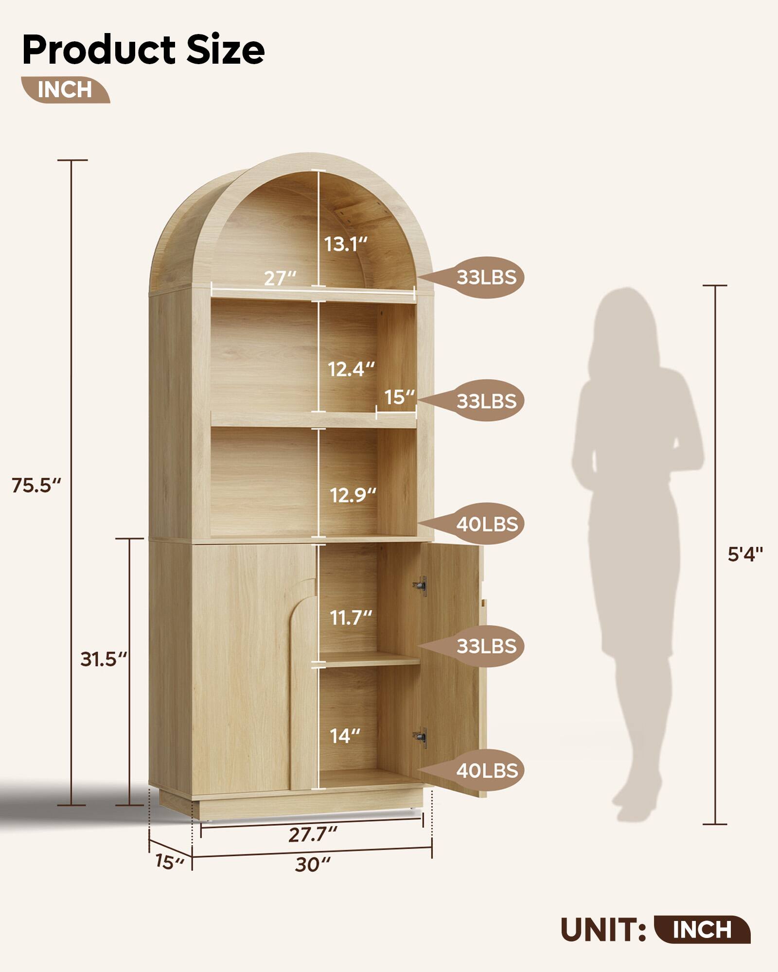 Product Size INCH  
13.1"  
27"  
33LBS  
12.4" 15"  
33LBS  
75.5"  
12.9"  
40LBS  
5'4"  
31.5"  
11.7"  
33LBS  
14"  
40LBS  
15"  
27.7" 30"  
UNIT: INCH