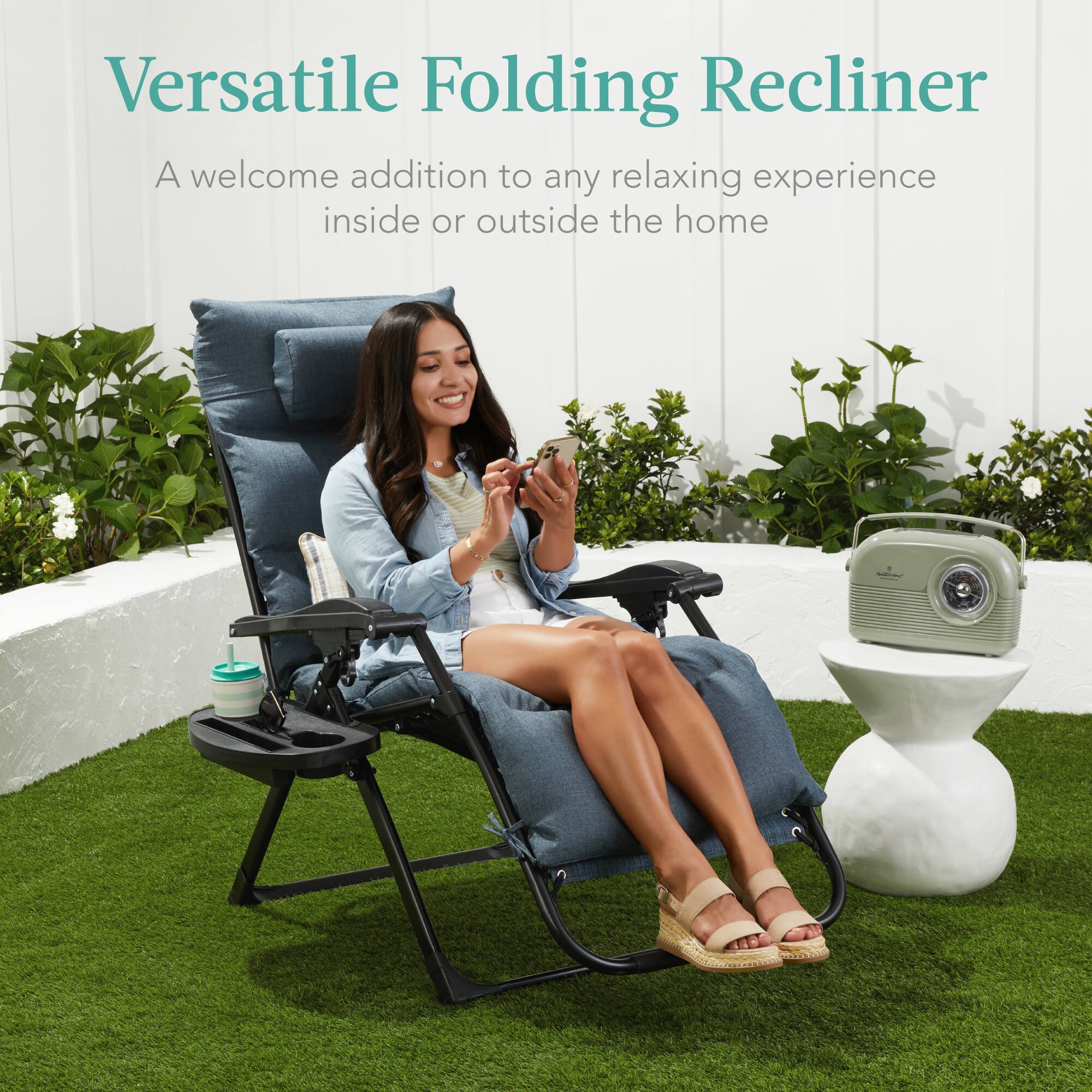 Versatile Folding Recliner

A welcome addition to any relaxing experience inside or outside the home