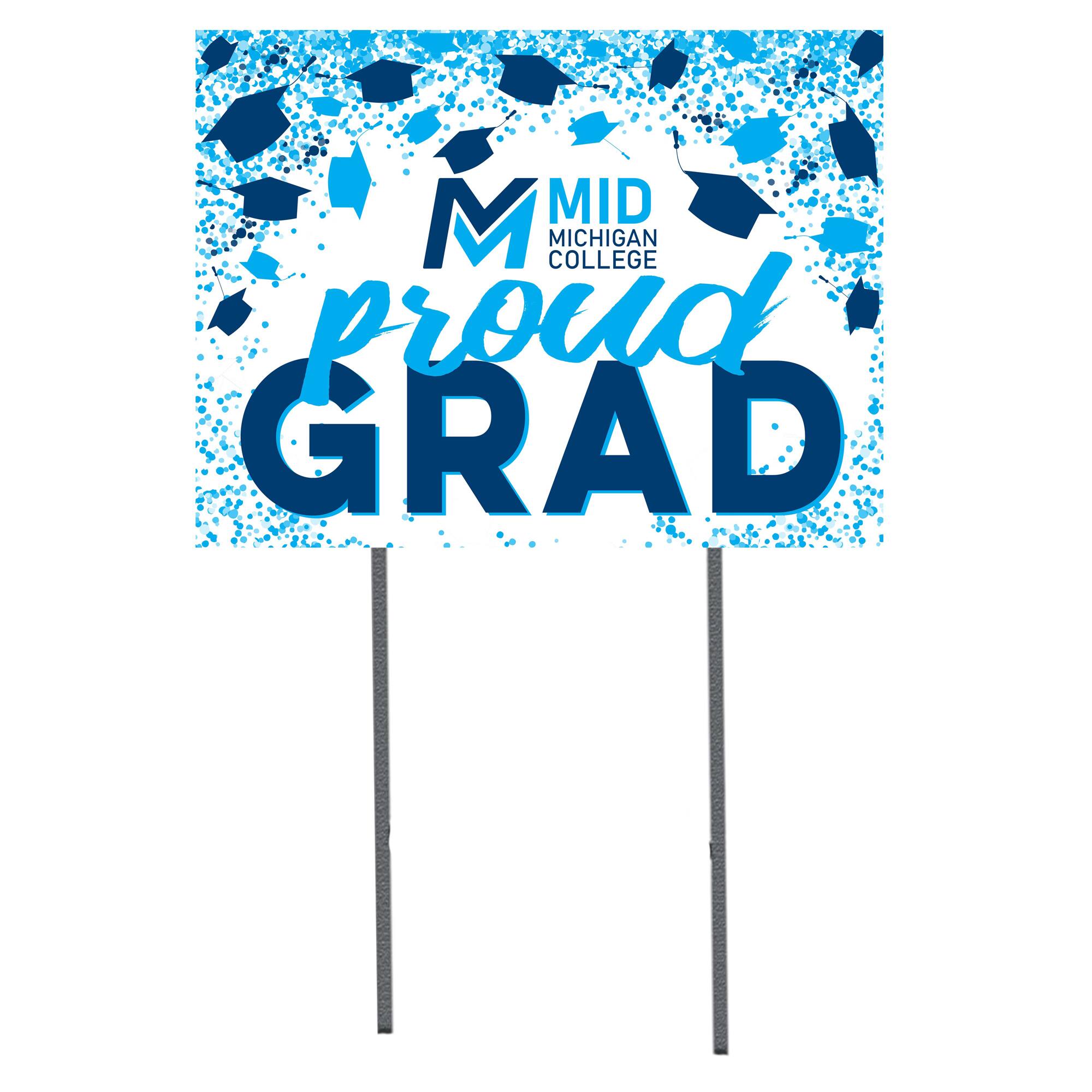 Mid Michigan College 18'' x 24'' Grad Yard Sign