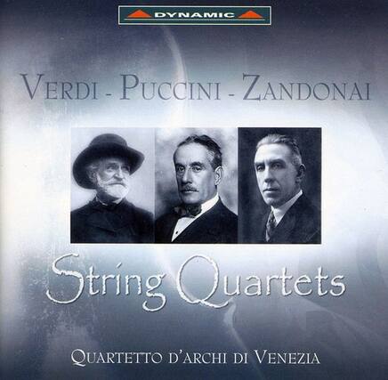 Verdi - Puccini - Zandonai
String Quartets
Quartetto d'Archi di Venezia