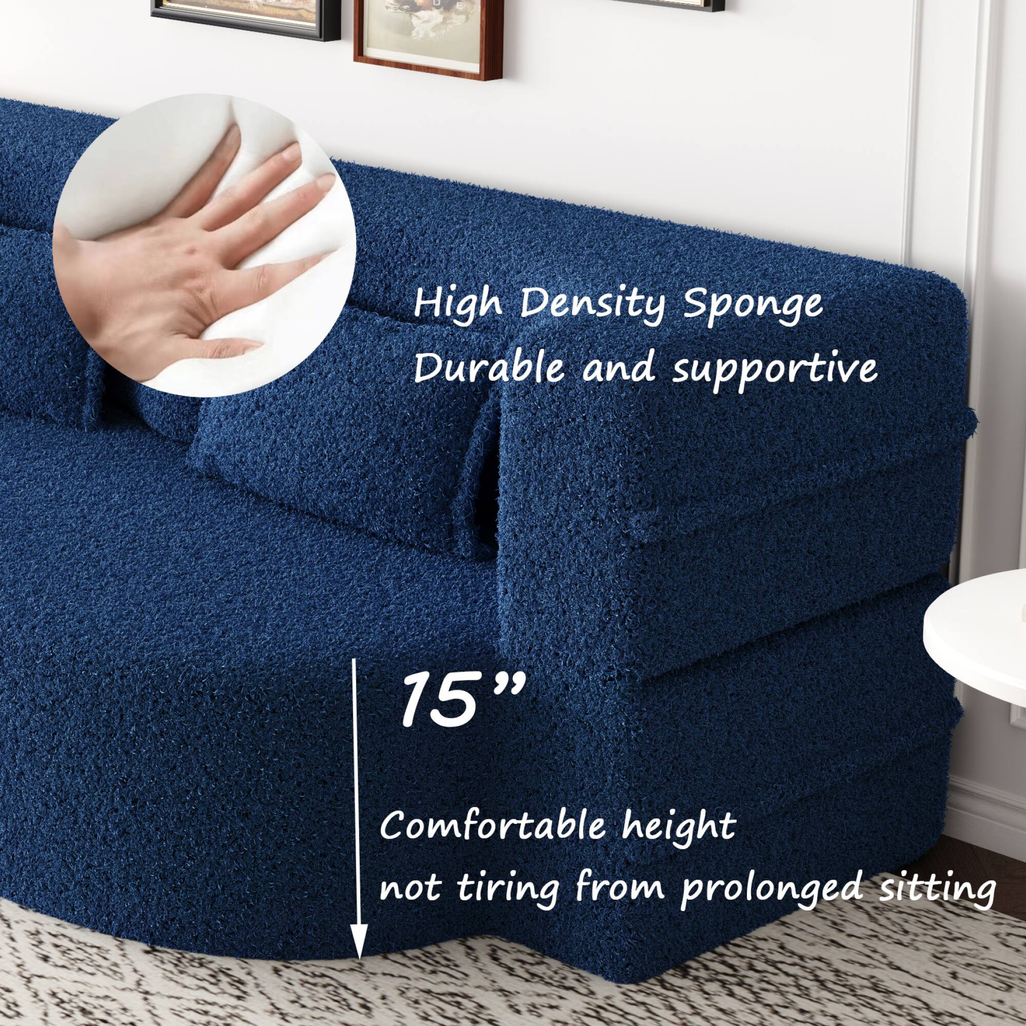 High Density Sponge  
Durable and supportive  

15"  
Comfortable height  
not tiring from prolonged sitting