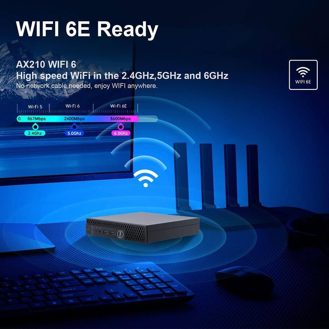 WIFI 6E Ready AX210 WIFI 6 High speed WiFi in the 2.4GHz, 5GHz and 6GHz. No network cable needed, enjoy WIFI anywhere. WIFI 6E Wi-Fi 5 Wi-Fi 6 867Mbps 2400Mbps 3600Mbps 2.4GHz 5.0GHz 6.0GHz