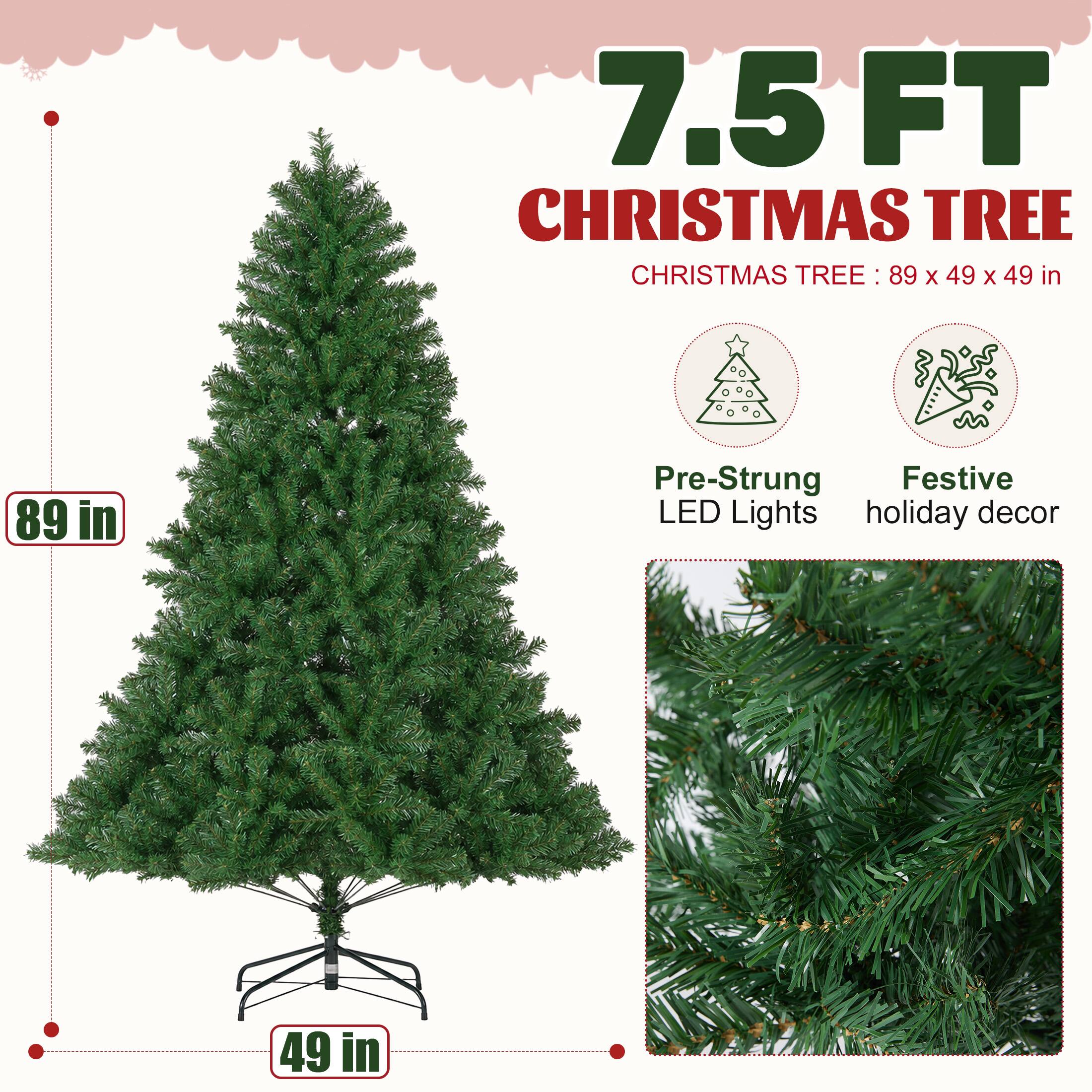 7.5 FT CHRISTMAS TREE  
CHRISTMAS TREE: 89 x 49 x 49 in  
Pre-Strung Festive LED Lights holiday decor