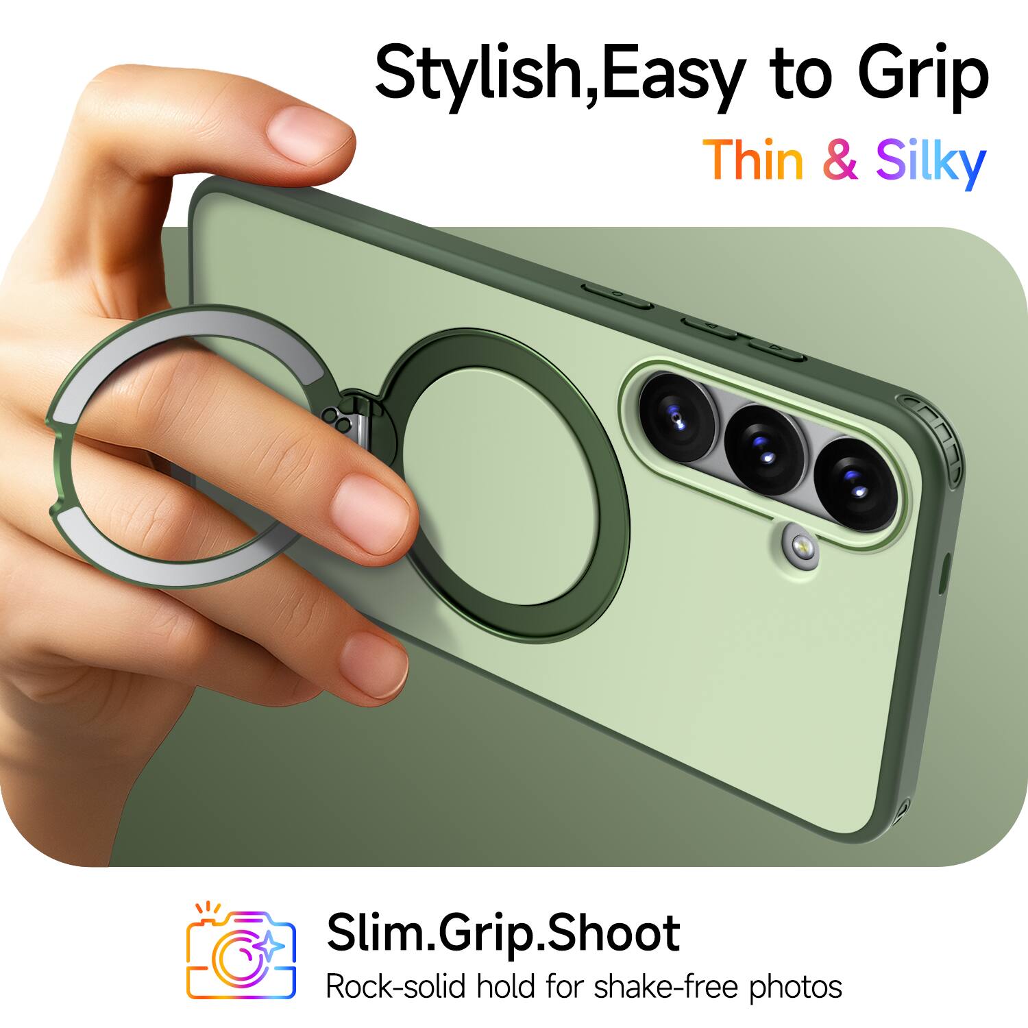 Stylish, Easy to Grip, Thin & Silky

Slim.Grip.Shoot

Rock-solid hold for shake-free photos