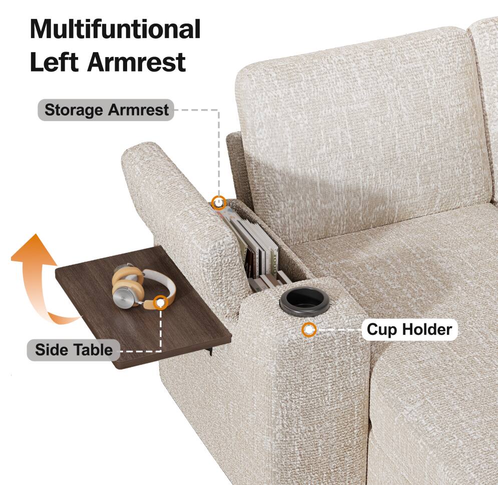 Multifunctional Left Armrest  
Storage Armrest  
Side Table  
Cup Holder