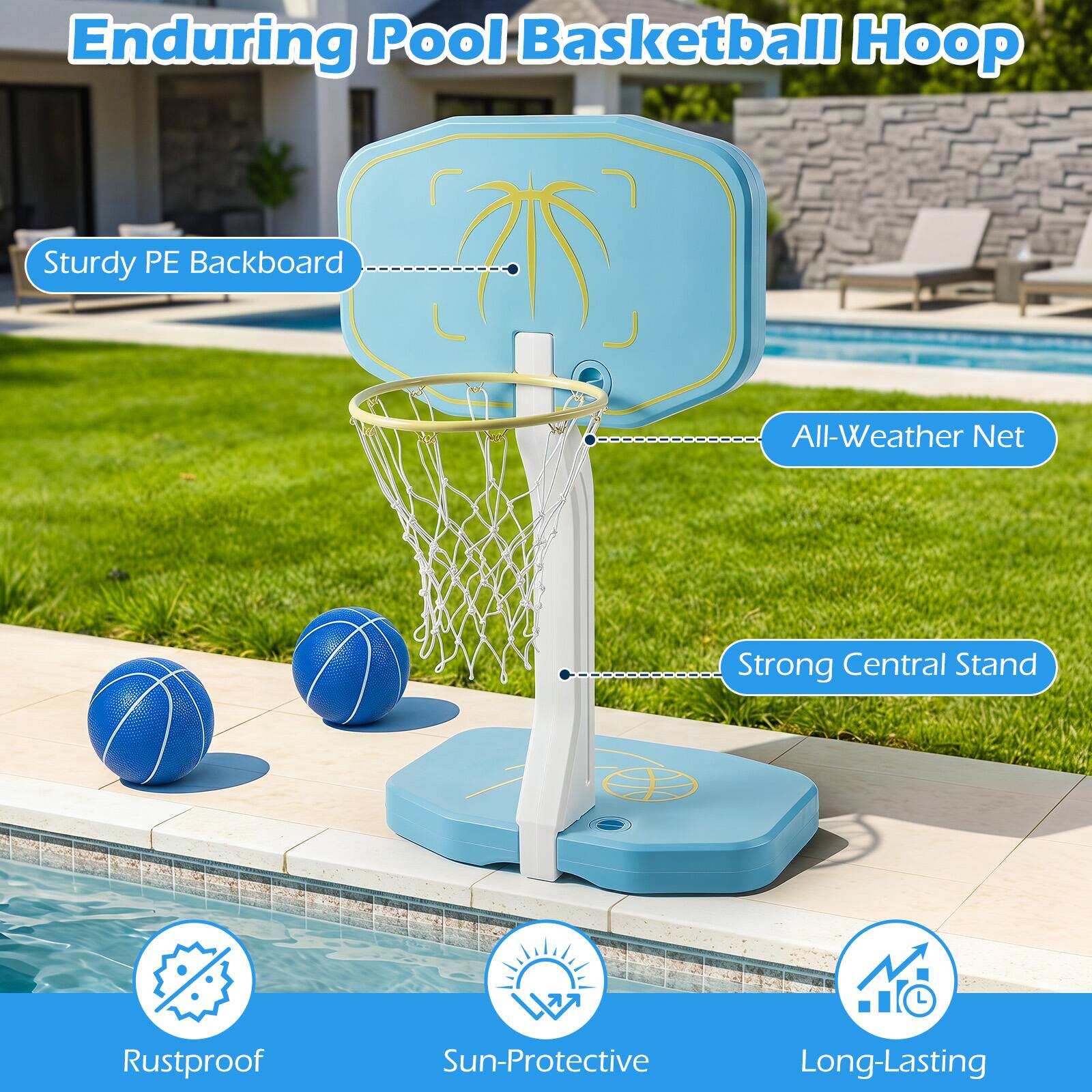 Enduring Pool Basketball Hoop

- Sturdy PE Backboard
- All-Weather Net
- Strong Central Stand

Features:
- Rustproof
- Sun-Protective
- Long-Lasting