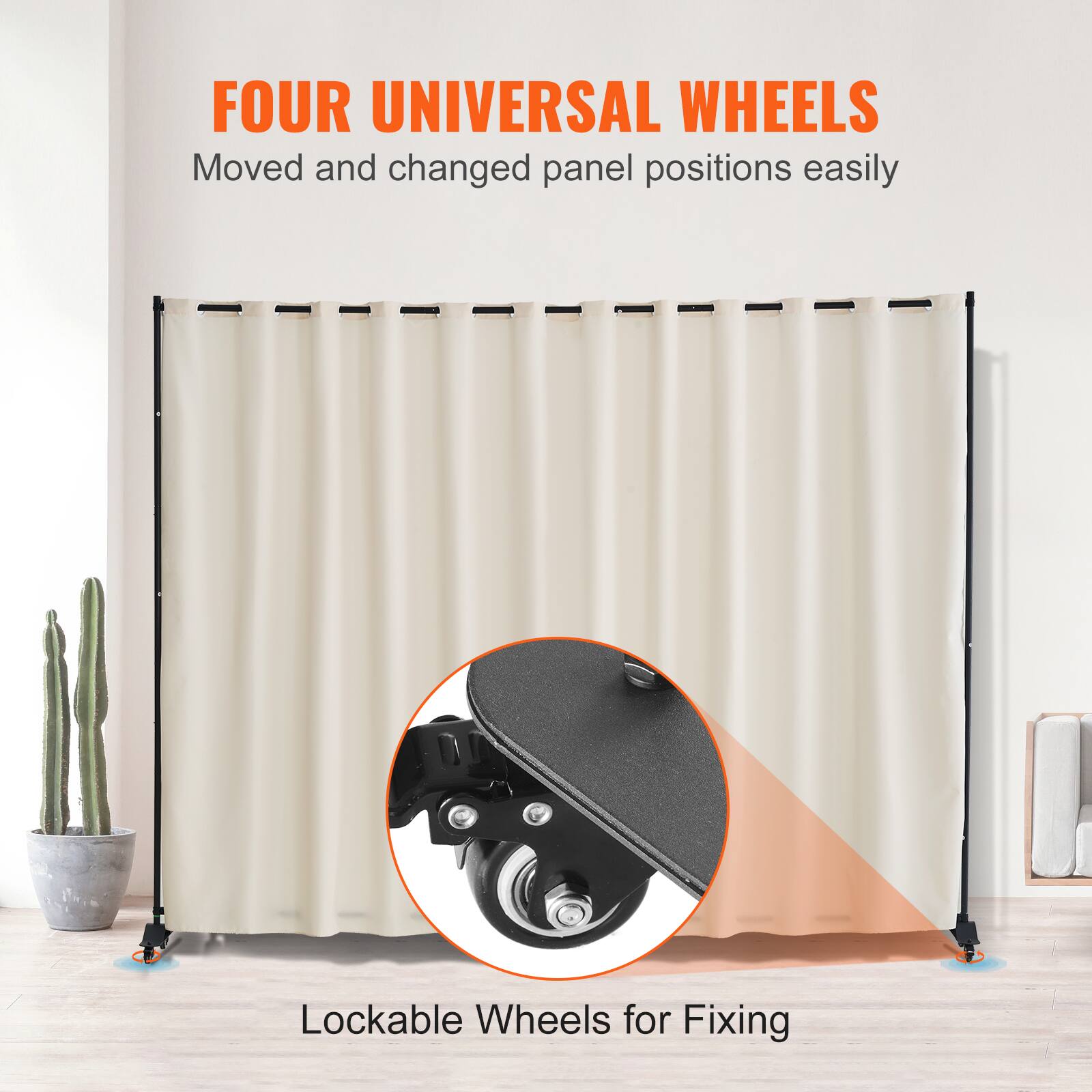 FOUR UNIVERSAL WHEELS
Moved and changed panel positions easily
Lockable Wheels for Fixing