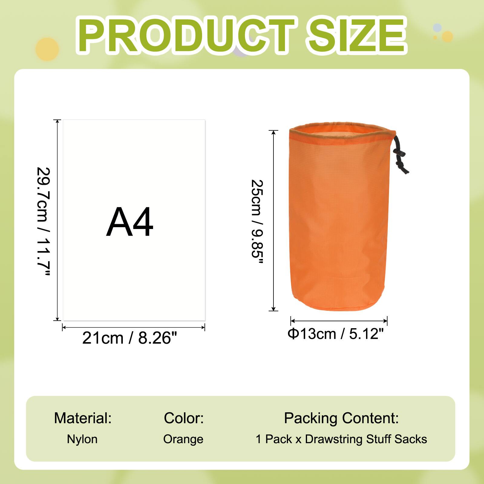 PRODUCT SIZE

A4  
29.7cm / 11.7"  
21cm / 8.26"  

25cm / 9.85"  
Φ13cm / 5.12"  

Material: Nylon  
Color: Orange  

Packing Content:  
1 Pack x Drawstring Stuff Sacks