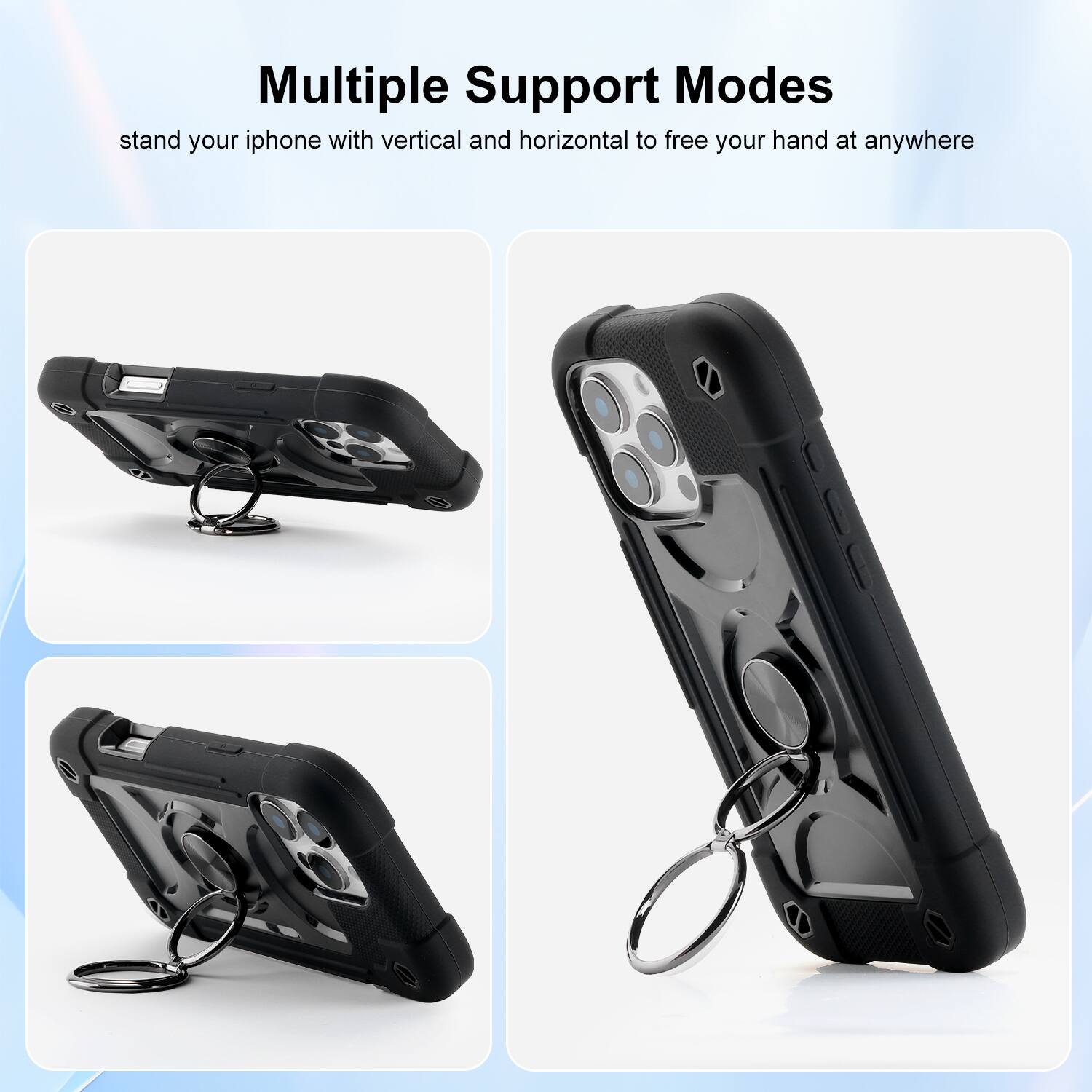 Multiple Support Modes  
stand your iphone with vertical and horizontal to free your hand at anywhere