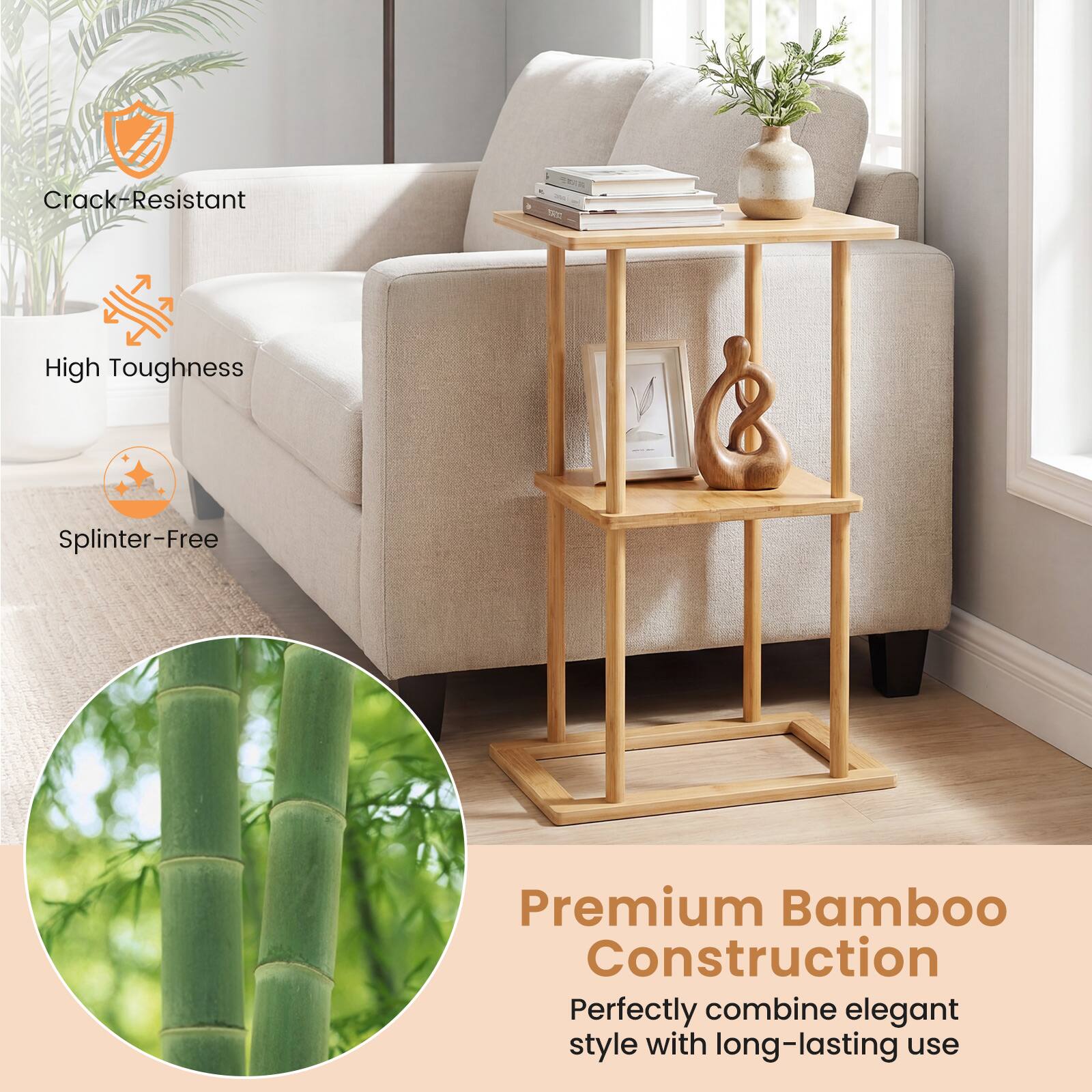 Crack-Resistant  
High Toughness  
Splinter-Free  

Premium Bamboo Construction  
Perfectly combine elegant style with long-lasting use