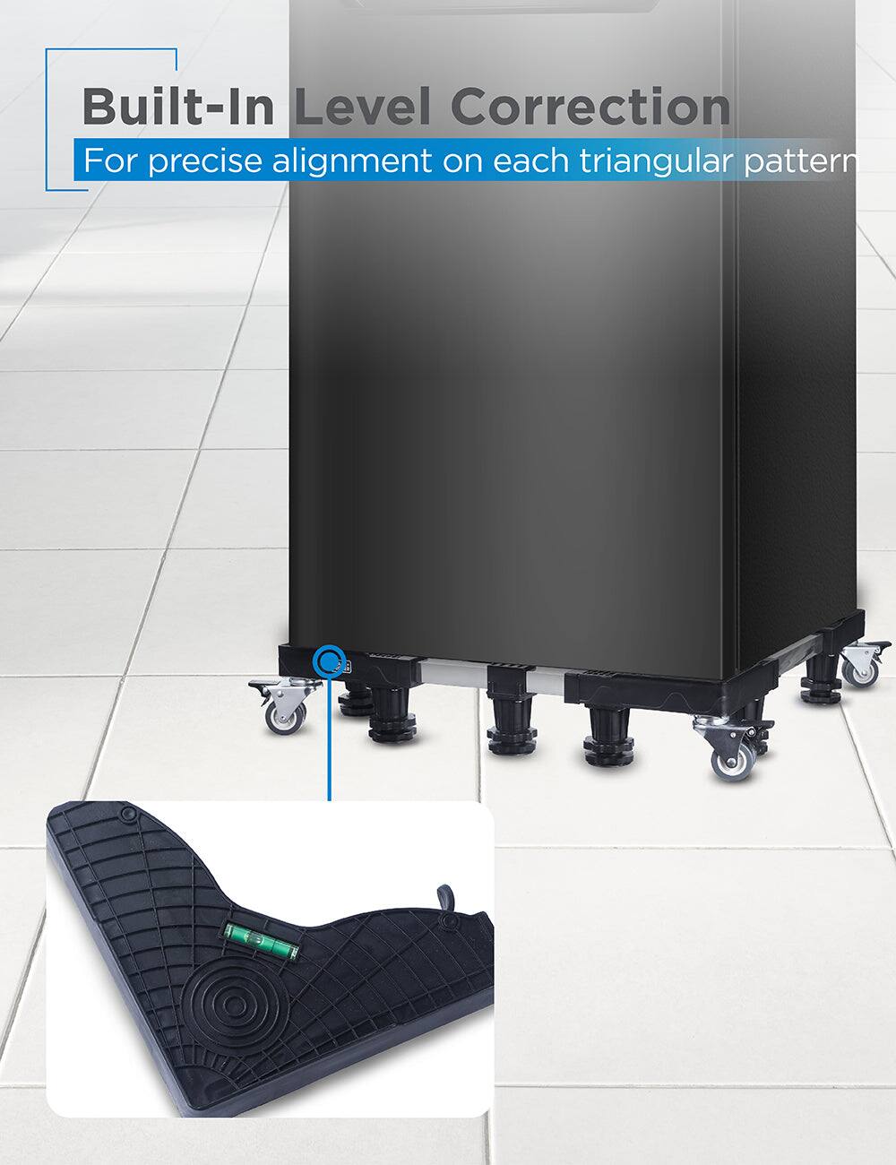 Built-In Level Correction  
For precise alignment on each triangular pattern